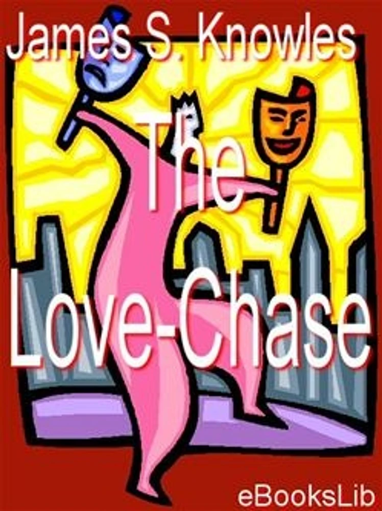 The Love-Chase