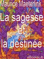 La sagesse et la destinée