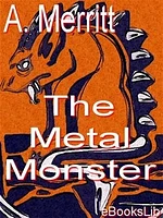 The Metal Monster