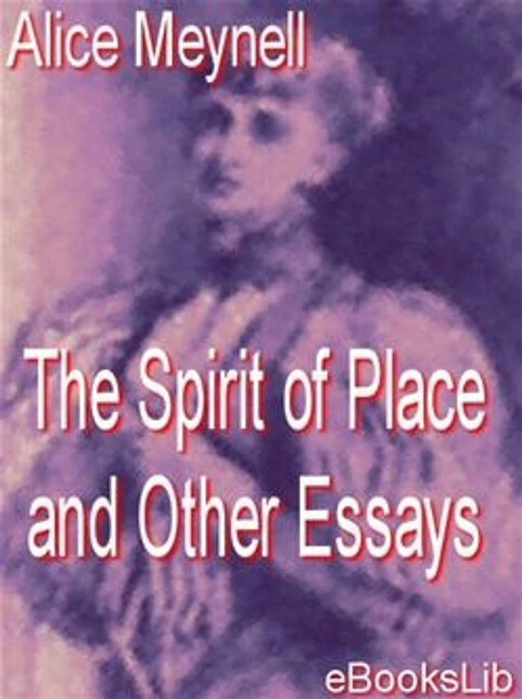 Spirit of Place and Other Essays