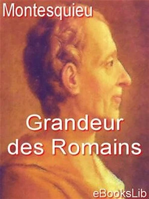 Grandeur des Romains