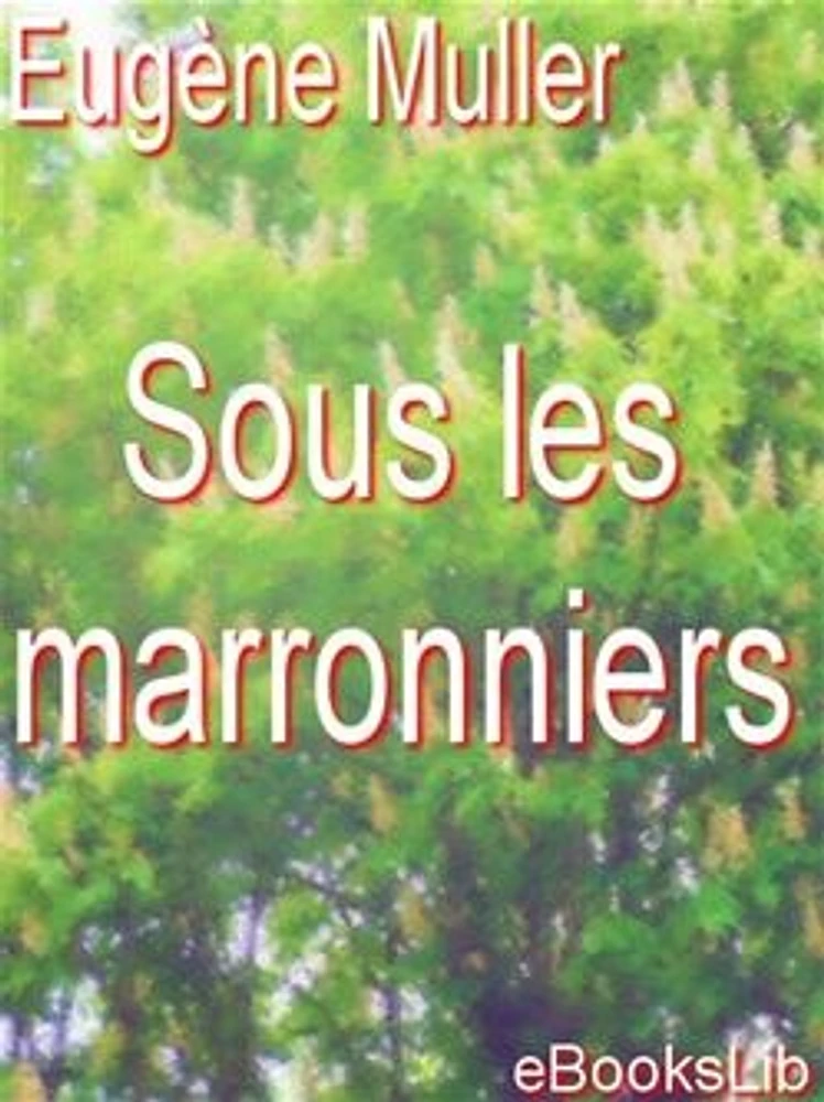 Sous les marronniers