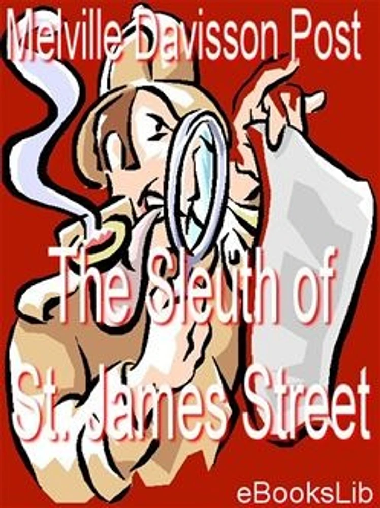 The Sleuth of St. James Street