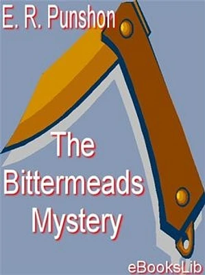 The Bittermeads Mystery