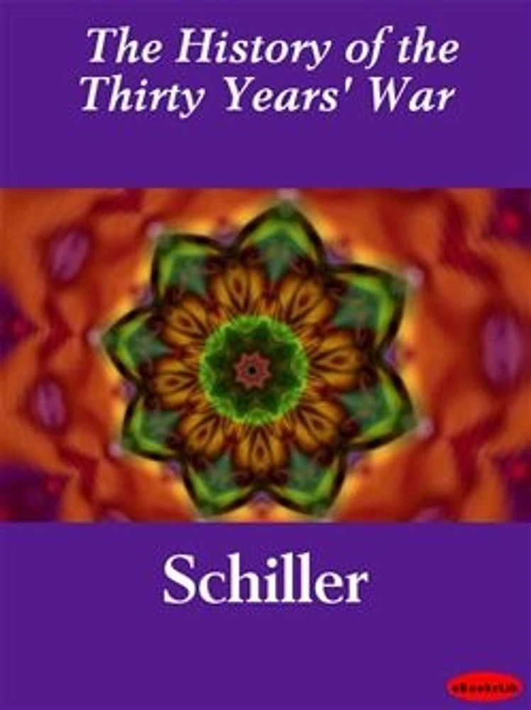 The History of the Thirty Years' War