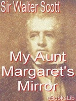 My Aunt Margaret's Mirror