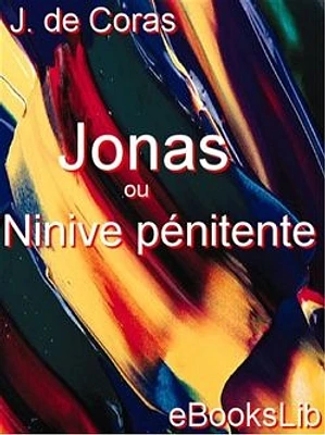 Jonas ou Ninive pénitente