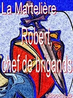 Robert, chef de brigands