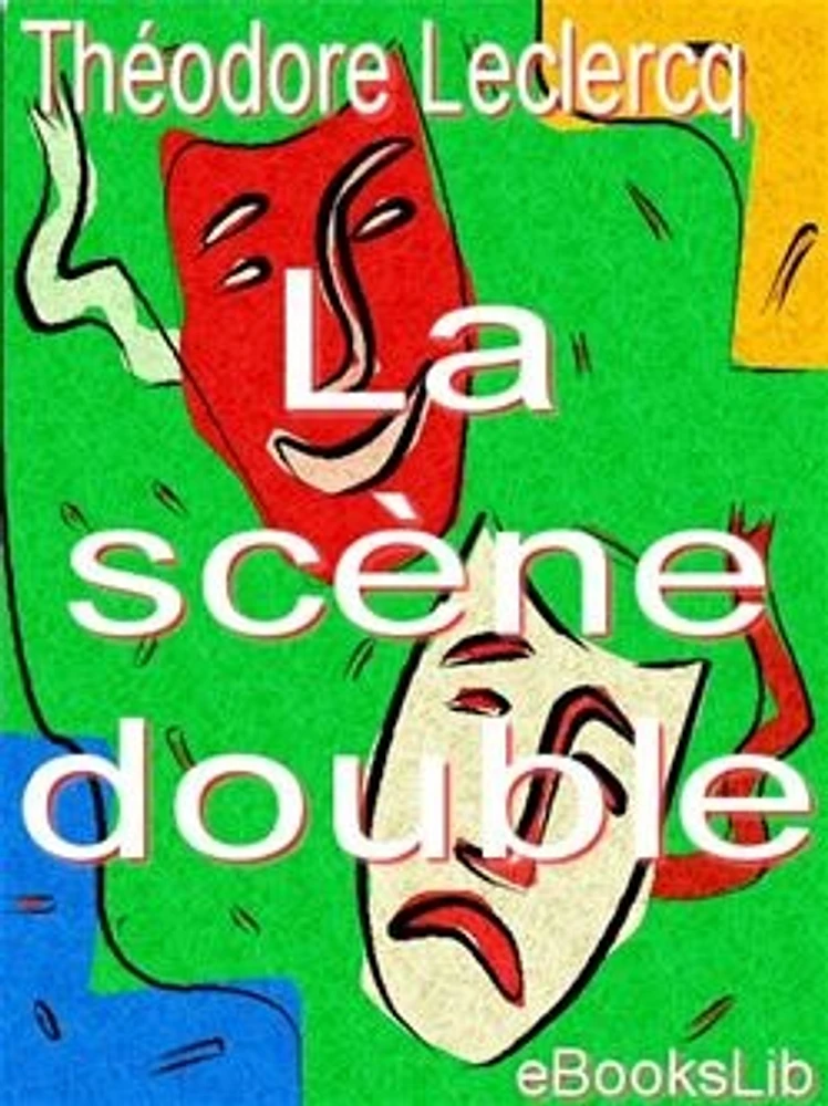 La scène double