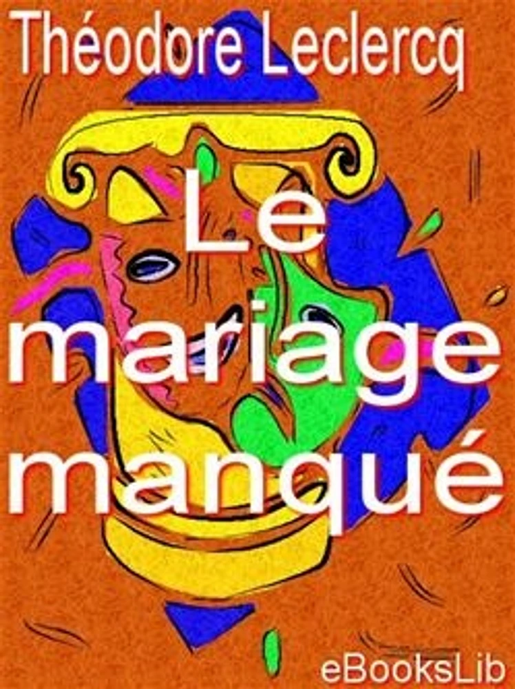 Le mariage manqué