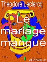 Le mariage manqué