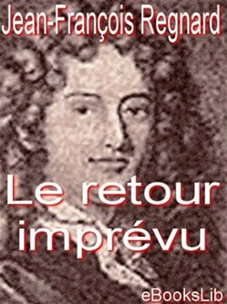 Le retour imprévu