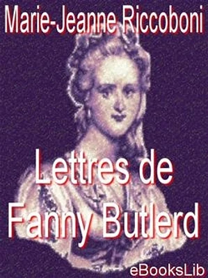 Lettres de Fanny Butlerd