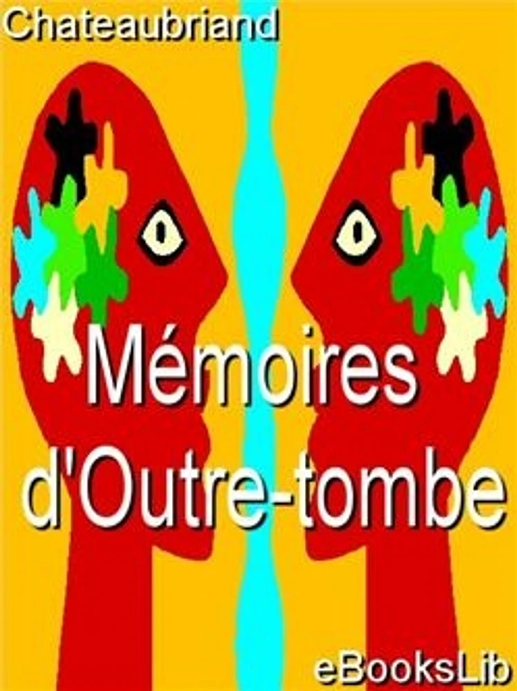 Mémoires d'Outre-tombe