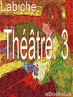 Théâtre. 3