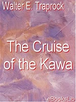 The Cruise of the Kawa