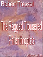 The Ragged Trousered Philanthropists