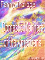 Domestic Manners of the Americans