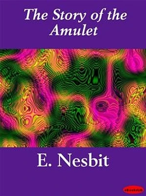 The Story of the Amulet