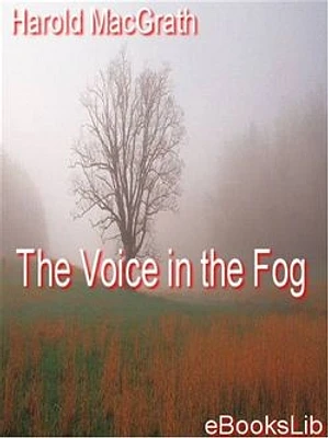 The Voice in the Fog