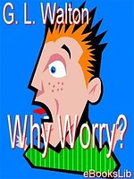 Why Worry