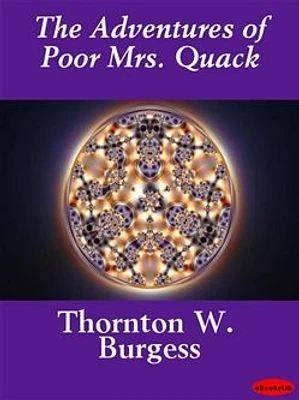 The Adventures of Poor Mrs. Quack