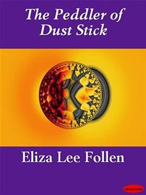 The Peddler of Dust Stick