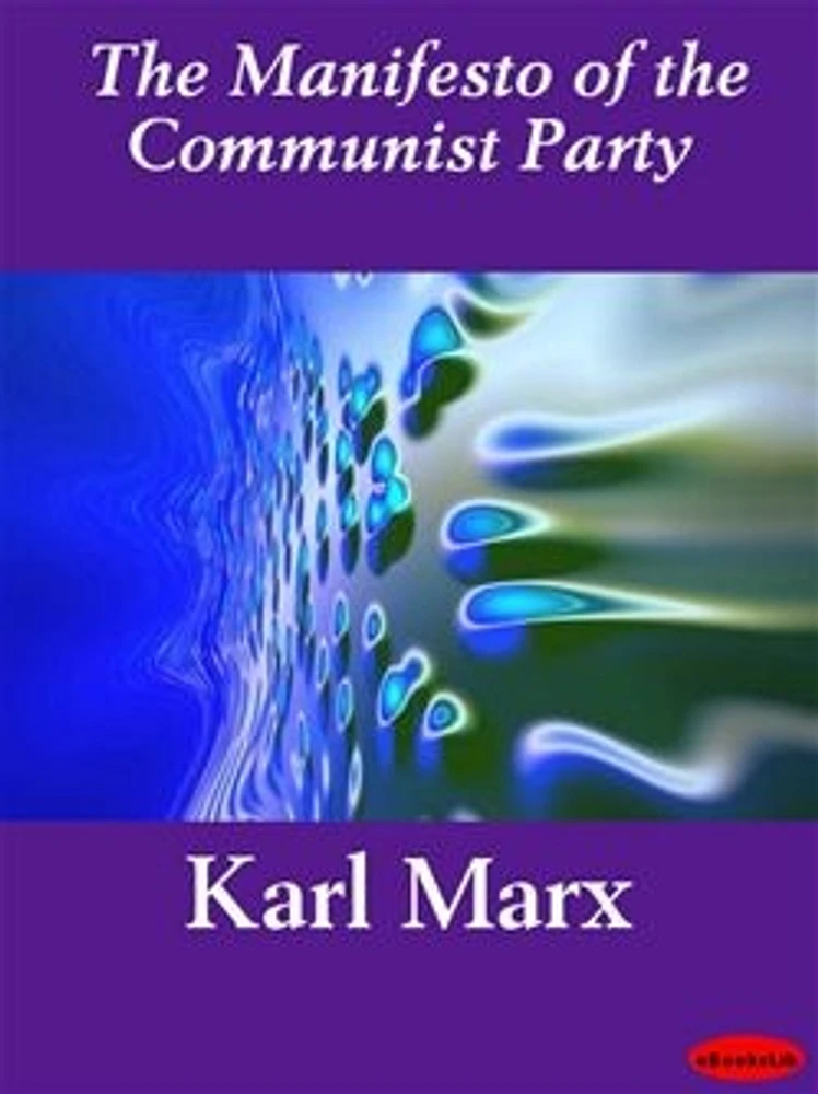 The Manifesto of the Communist Party