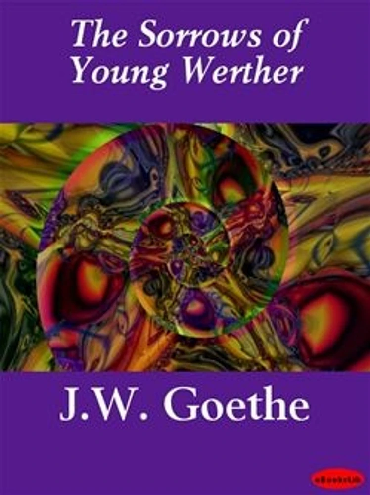 The Sorrows of Young Werther