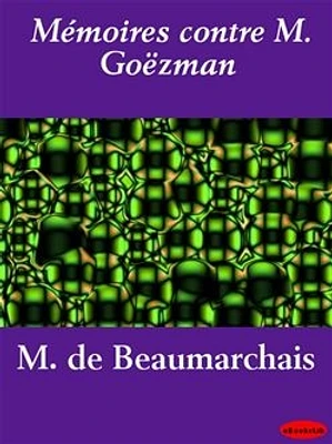 Mémoires contre M. Goëzman