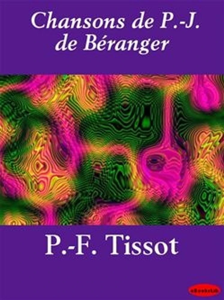 Chansons de Pierre Jean de Béranger