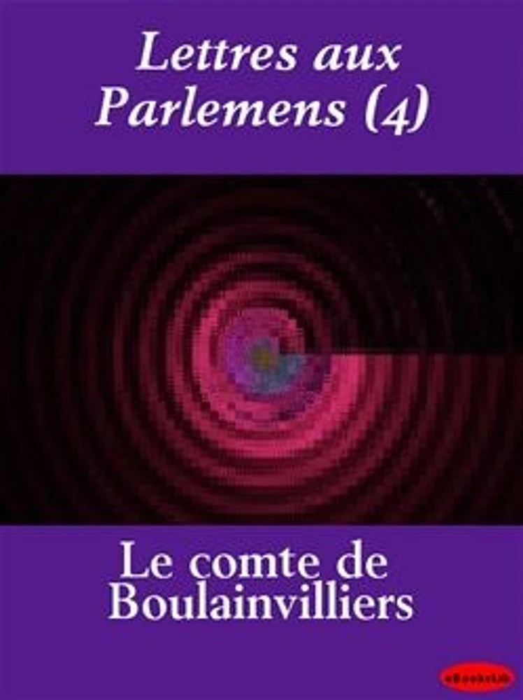 Lettres aux Parlemens (4)