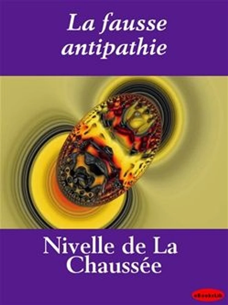 La fausse antipathie