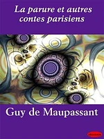 La parure et autres contes parisiens