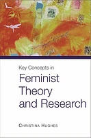 Key Concepts in Feminist Theory and Research