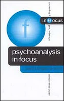 Psychoanalysis in Focus