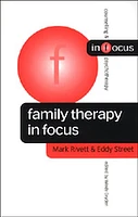 Family Therapy in Focus