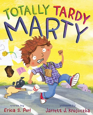 Totally Tardy Marty