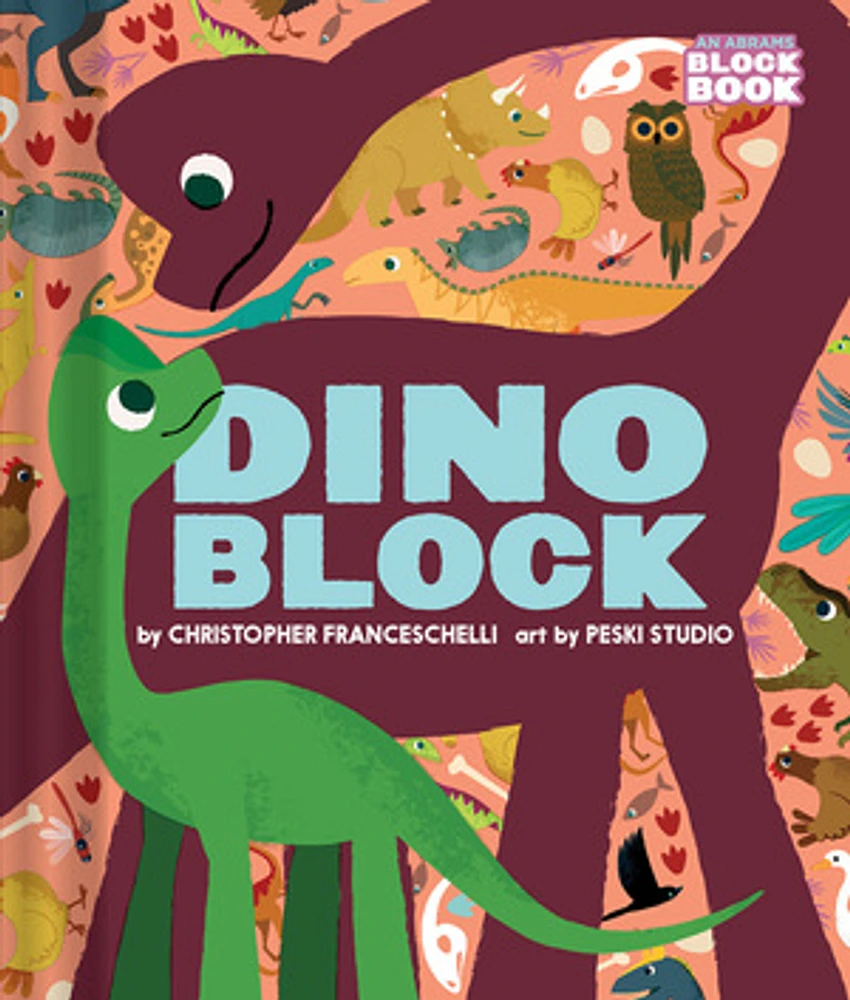 Dinoblock (An Abrams Block Book)