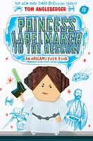 Princess Labelmaker to the Rescue! (Origami Yoda #5)