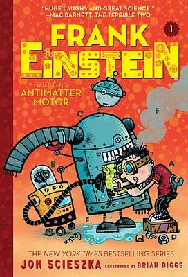 Frank Einstein and the Antimatter Motor (Frank Einstein series #1)