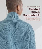 Norah Gaughan’s Twisted Stitch Sourcebook