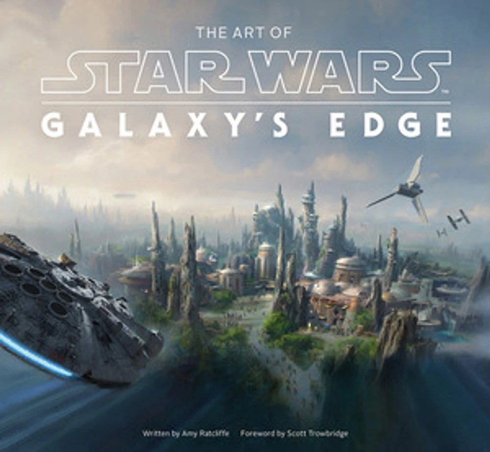 The Art of Star Wars: Galaxy’s Edge