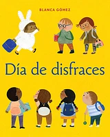 Día de disfraces (Dress-Up Day Spanish Edition)