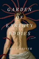 Garden of Earthly Bodies