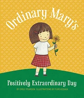 Ordinary Mary's Positively Extraordinary Day, paperback