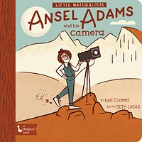 Little Naturalists: Ansel Adams and His Camera