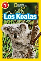 National Geographic Readers: Los Koalas