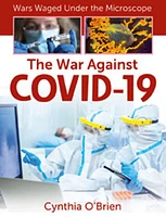 The War Against COVID-19