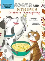 Spots and Stripes Celebrate Thanksgiving